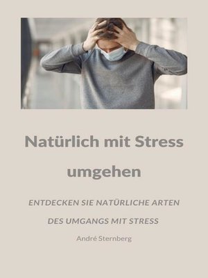 cover image of Natürlich mit Stress umgehen